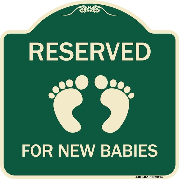 Reserved for New Babies with Symbol Heavy-Gauge Aluminum Architectural Sign, 18" x 18", G-1818-23194